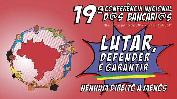 Conferência Nacional dos Bancários será neste final de semana