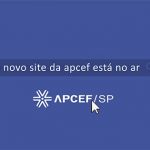 Vídeo Novo site da APCEF/SP