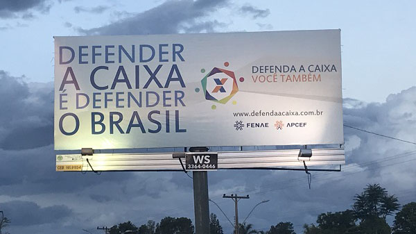 Campanha “Defenda a Caixa você também” chega às ruas e às unidades do banco