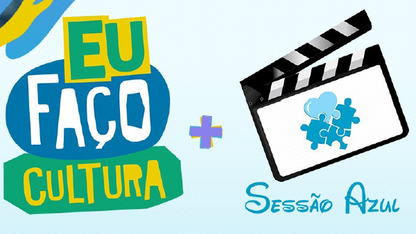 Brasília, São Paulo e Santos recebem Sessão Azul do Eu Faço Cultura