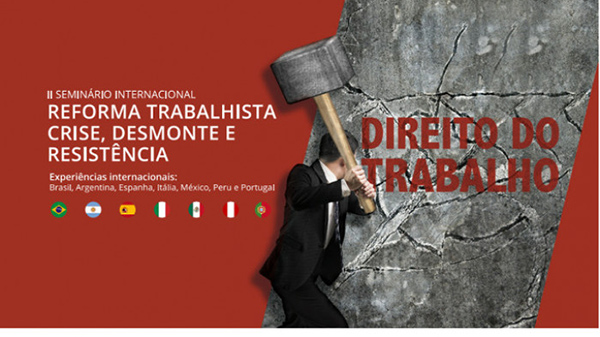 Seminário internacional reflete sobre a desestruturação do mundo do trabalho