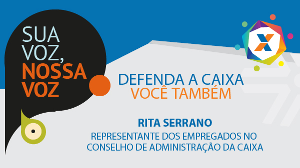 Rita Serrano faz avaliação das medidas da Caixa para empregados e para o País