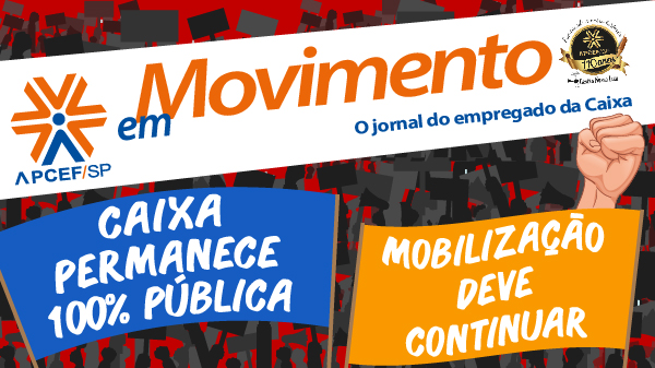 Confira a edição n. 1.247 do jornal APCEF em Movimento