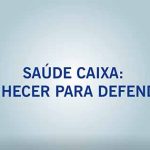 Saúde Caixa: Conhecer para defender – Dr. Albocacis de Castro Pereira