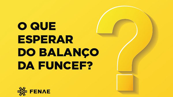 Funcef divulgará balanço às vésperas das eleições