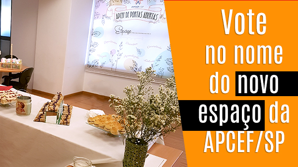 APCEF cria novo espaço na capital