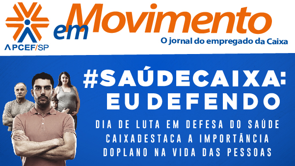 Confira a edição n. 1.271 do jornal APCEF em Movimento