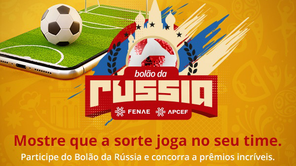 Bolão da Rússia Fenae/Apcef: dê seus palpites e concorra a muitos prêmios