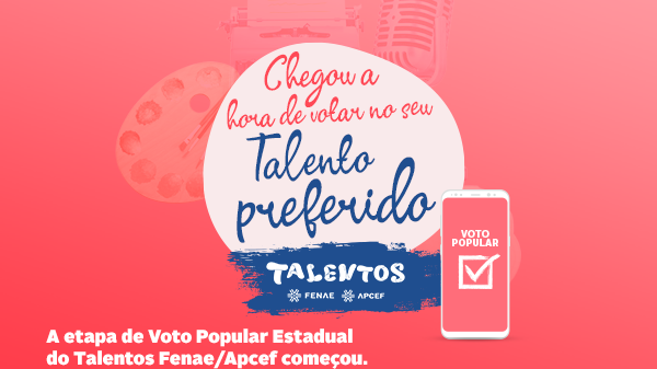 Está no ar a votação popular estadual do Talentos Fenae/Apcef 2018