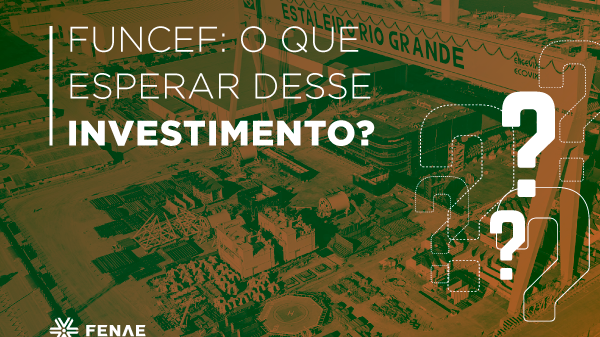 Funcef pede segregação de FIP Estaleiros em plano de recuperação judicial da Ecovix