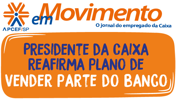 Confira a edição n. 1.310 do jornal APCEF em Movimento