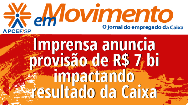 Confira a edição n. 1.306 do jornal APCEF em Movimento