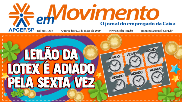 Confira a edição n. 1.316 do jornal APCEF em Movimento