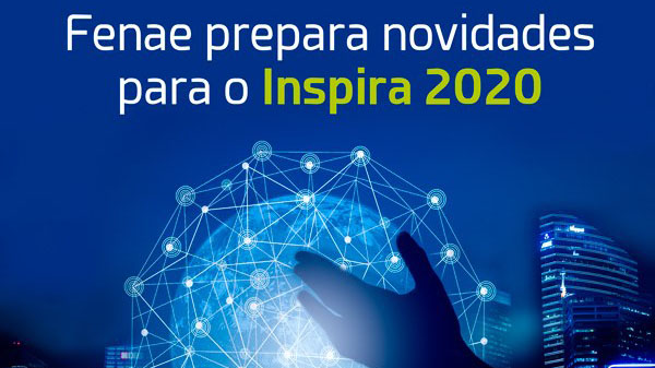 Fenae antecipa sorteio das vagas para o Inspira 2020