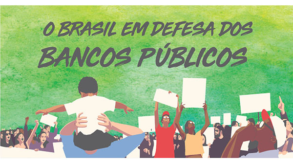 4 de outubro: Dia de Luta em Defesa dos Bancos Públicos