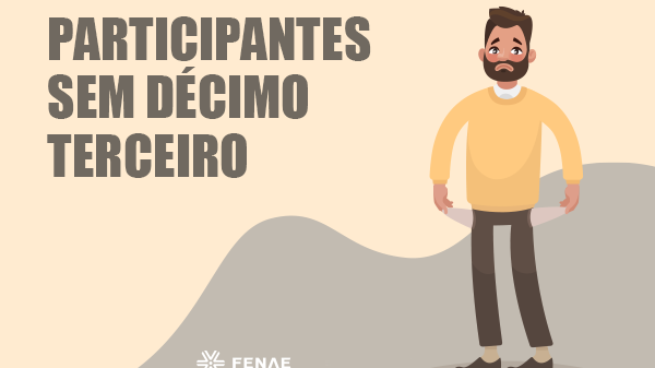 Diretoria da Funcef muda 13º salário e prejudica participantes