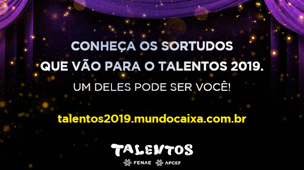 Talentos 2019: saiu o resultado da campanha de mais curtidas, veja se você foi contemplado!