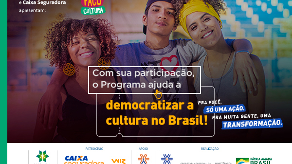 Prazo de destinação ao Eu Faço Cultura vai até o dia 9 de dezembro