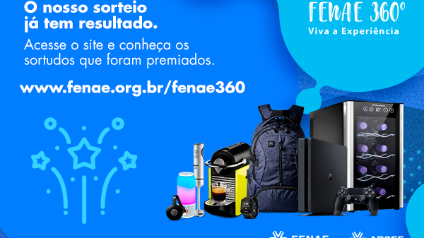 Fenae 360: saiu o resultado do 4º sorteio. Confira se você é um dos felizardos!