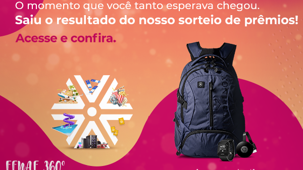 Confira se você foi um dos sorteados na Campanha Fenae 360º
