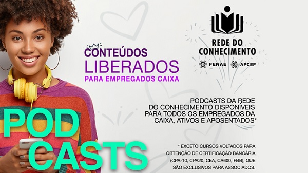 Podcasts da Rede do Conhecimento estão liberados para todos os empregados