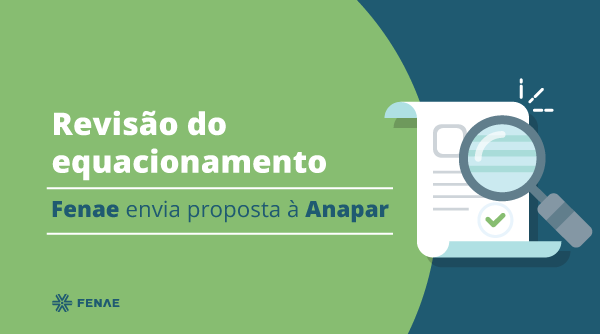 Revisão do equacionamento: Fenae envia proposta à Anapar