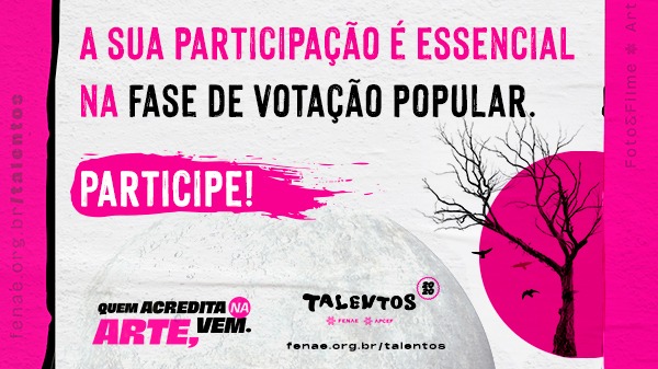 Últimos dias da votação popular do Talentos Fenae/Apcef