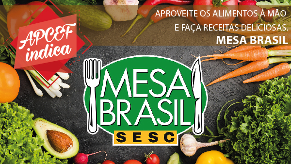 #APCEF Indica: Receitas com aproveitamento integral dos alimentos no Mesa Brasil