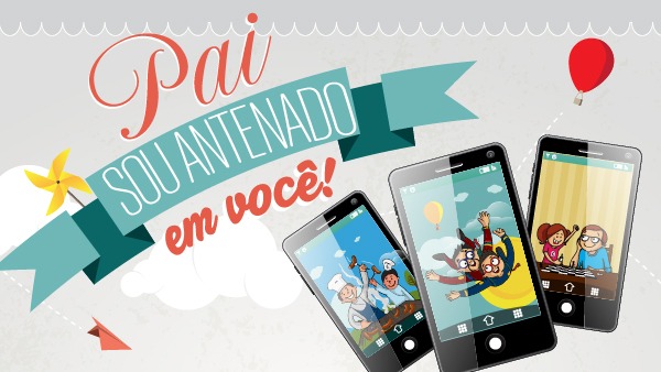 Mês dos pais tem premiação e declaração de amor a distância. Participe!