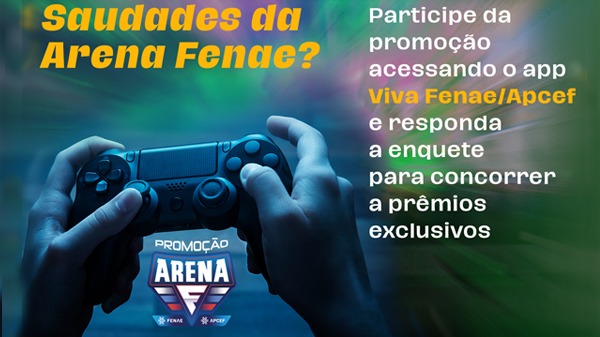 Arena Fenae: últimos dias para responder à enquete e concorrer ao sorteio