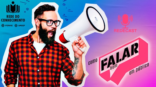 Conheça as dicas de como falar bem em público na Rede do Conhecimento