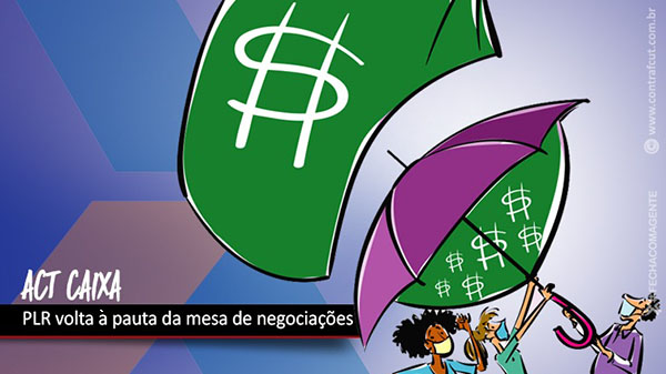 PLR volta a ser pauta da mesa de negociações do ACT da Caixa nesta quinta (27)