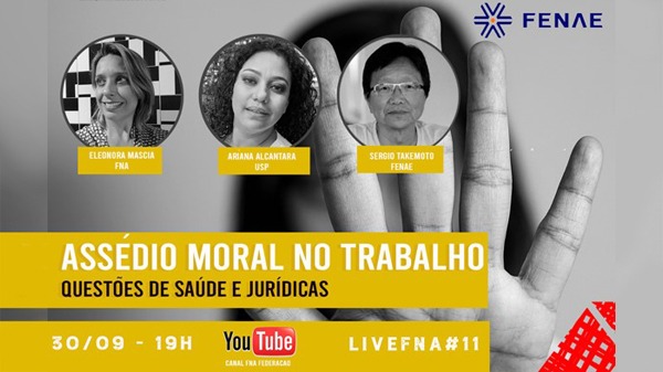 Presidente da Fenae participa de live sobre assédio moral no trabalho