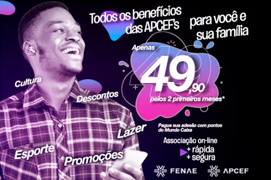 Conquiste um mundo de benefícios se associando às Apcefs!