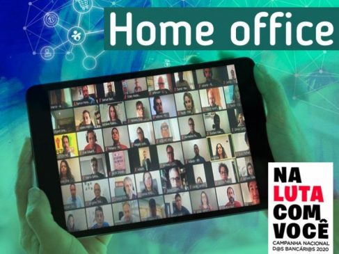 Campanha 2020: bancos se comprometem a manter home office até o fim da pandemia