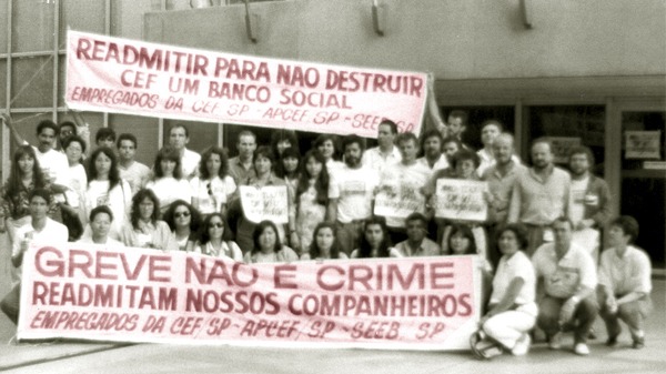 História de luta e solidariedade a 110 empregados da Caixa demitidos em 1991 completa 29 anos nesta quinta-feira