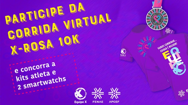Corrida Virtual X-Rosa recebe inscrições de associados das Apcefs até dia 15