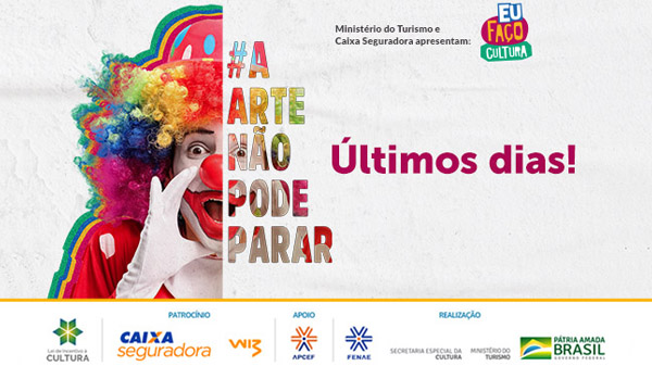 Campanha 2020 do Eu Faço Cultura foi prorrogada