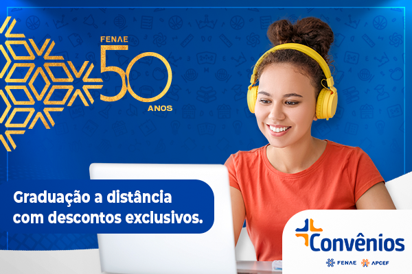 Plataforma de Convênios Fenae e Apcefs oferece descontos especiais para cursos de graduação EAD