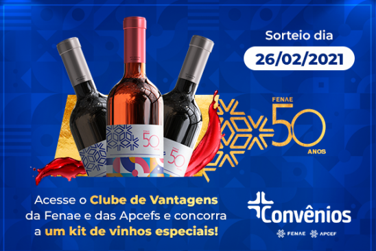 Kit de vinhos é o prêmio de fevereiro da plataforma Convênios Fenae