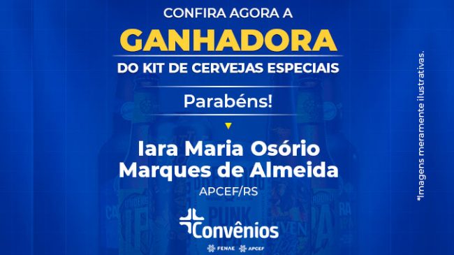 Associada da Apcef/RS ganha kit de cervejas especiais do clube de vantagens da Fenae/Apcef