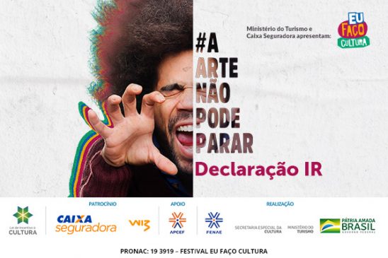 Apoiou o Eu Faço Cultura em 2020? Entenda como declarar sua participação no Imposto de Renda