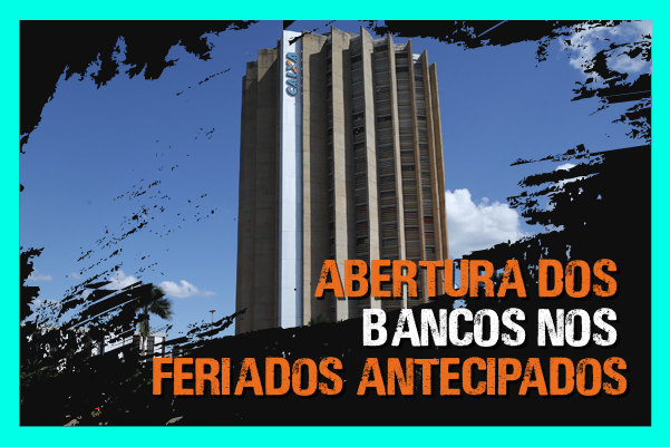 Febraban divulga nova nota sobre abertura de bancos nos feriados antecipados e autoriza atendimento presencial