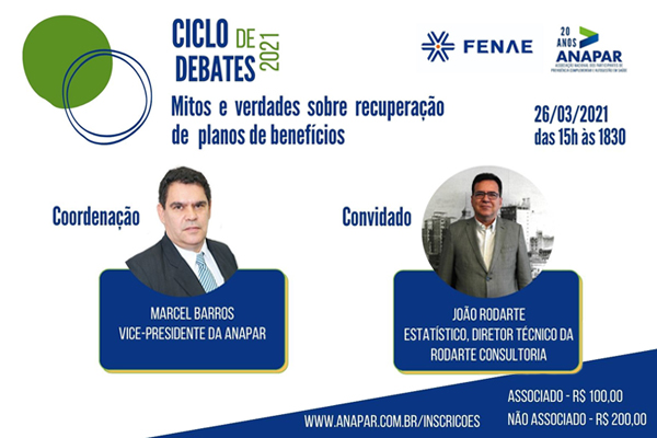 Ciclo de debates da Fenae e Anapar desvenda mitos e verdades sobre a recuperação de planos de benefícios