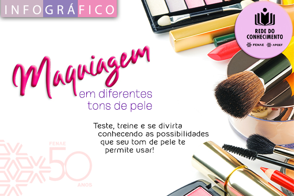 Rede do Conhecimento lança novo infográfico com dicas de maquiagens em diferentes tons de pele