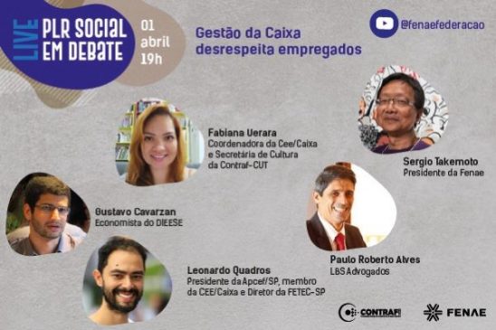 Live da Fenae vai discutir PLR Social e o julgamento a ACP do concurso de 2014