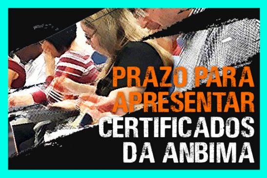 Após cobranças, Caixa anuncia prorrogação do prazo para apresentação de certificações da Anbima