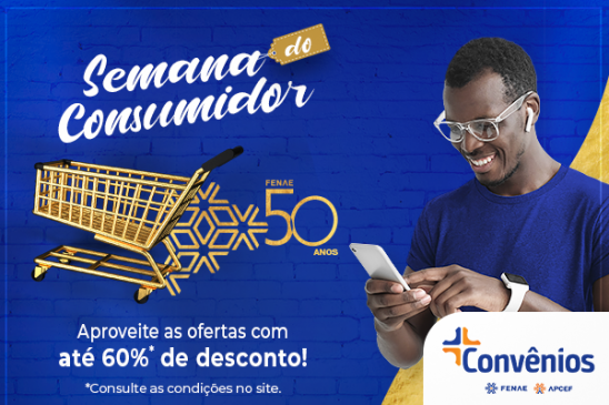 Plataforma de Convênios oferece descontos especiais na Semana do Consumidor
