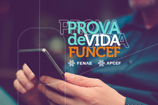 Prova de vida da Funcef para os aniversariantes de março termina no próximo dia 31