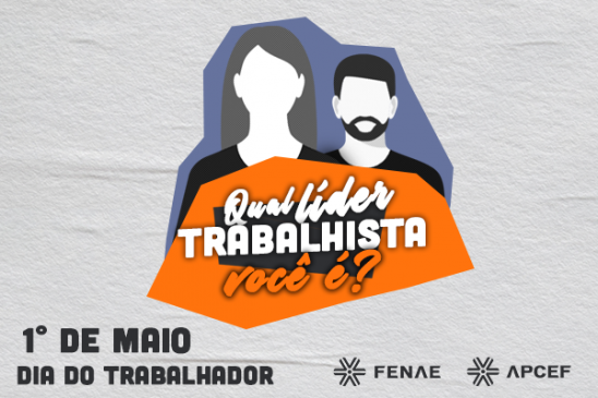 Dia do Trabalhador: qual líder trabalhista você é?